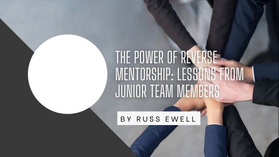 The Power of Reverse Mentorship: Lessons from Junior Team Members