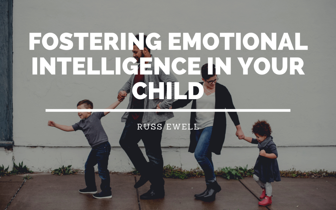 Russ Ewell Palo Alto California Child Emotional Intelligence